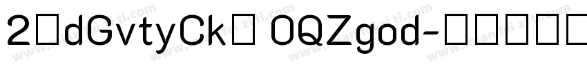 2＄dGvtyCk＄ 0QZgod字体转换